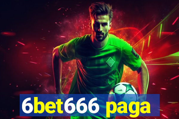 6bet666 paga